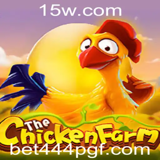 Descubra o Empolgante Mundo de ChickenFarm com bet444 pg